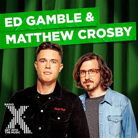 ed gamble and matthew crosby radio x